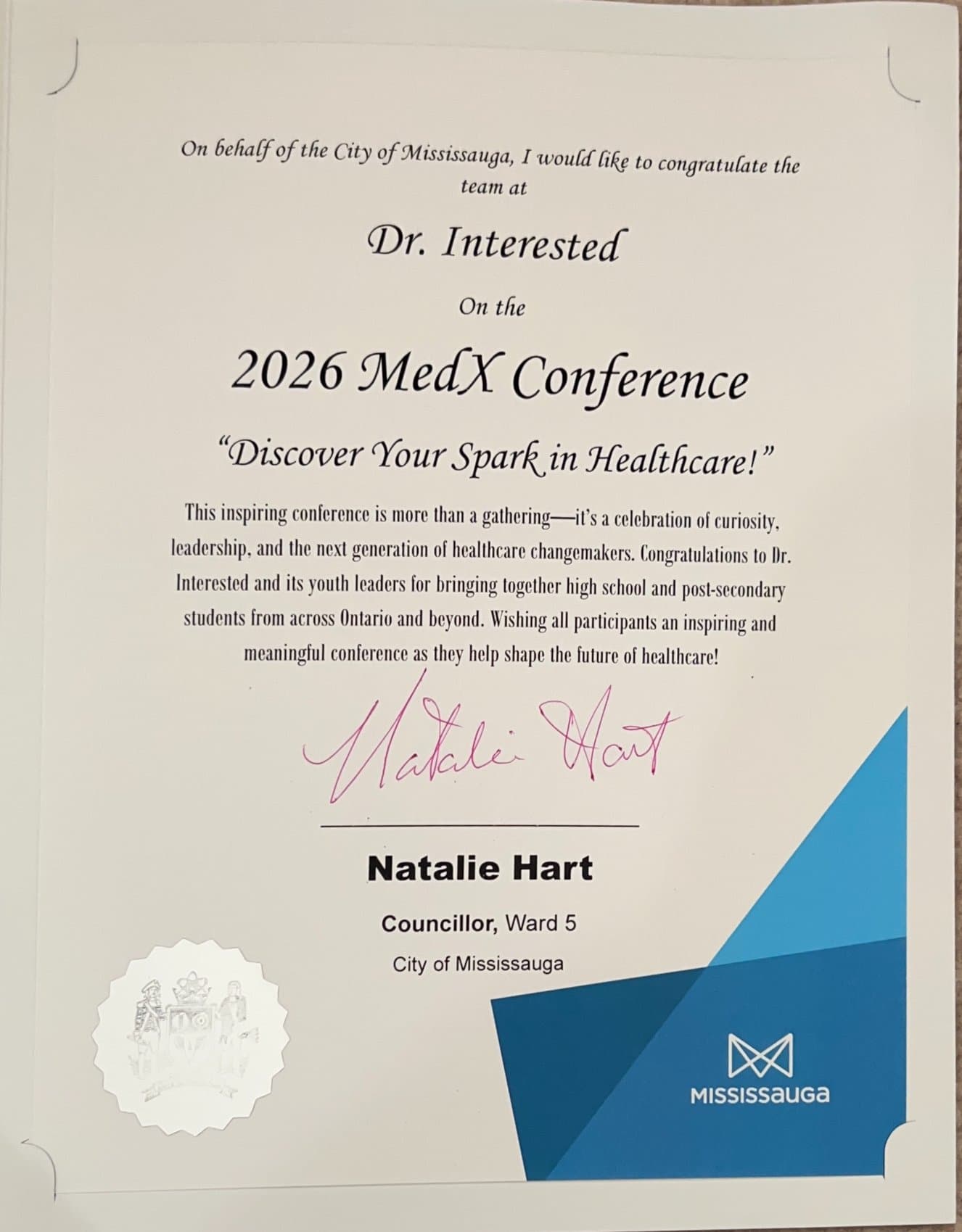 Certificate of recognition from Natalie Hart, Councillor, City of Mississauga — Dr. Interested MedExplore 2026 Conference (MedX 2026), August 16, 2026